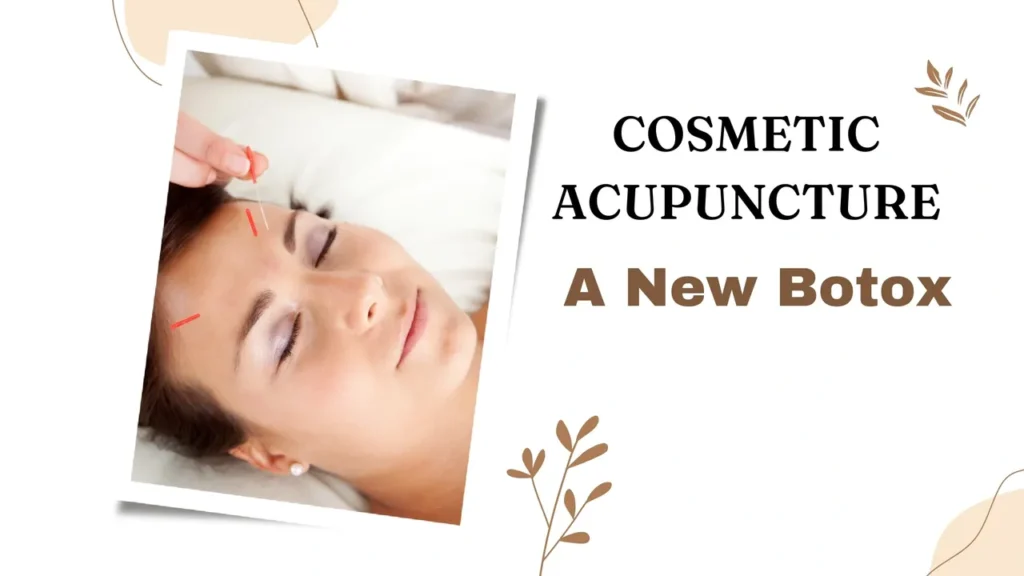 Facial Cosmetic Acupuncture: Benefits and How It Works : It is considered a natural botox